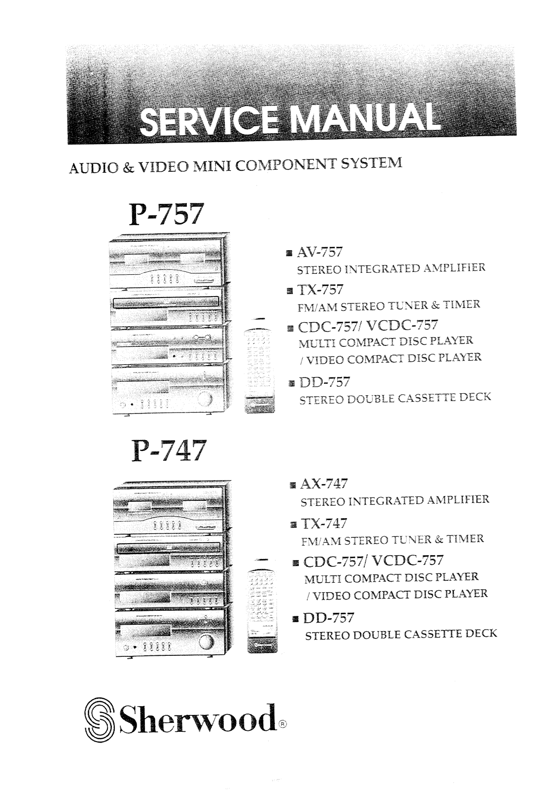 Sherwood TX-747, TX-757, VCDC-757, AV-757, AX-747 Service manual