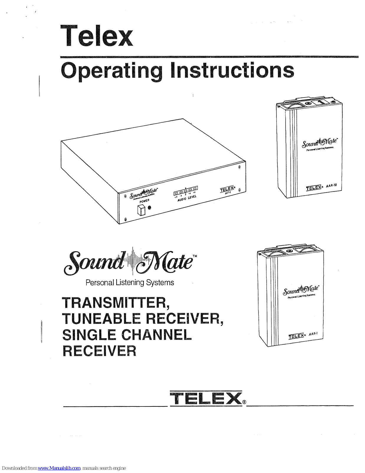 Telex Sound Mate AT-2, Sound Mate AAR-10, Sound Mate AAR-1 Operating Instructions Manual