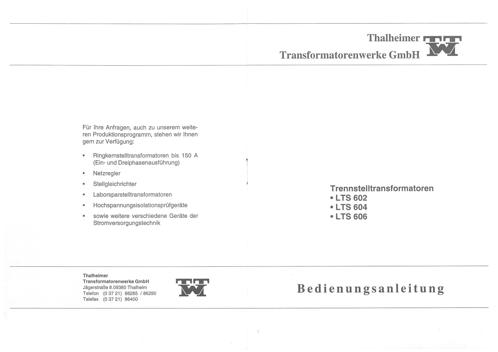 Thalheimer LTS 602, LTS 604, LTS 606 User guide