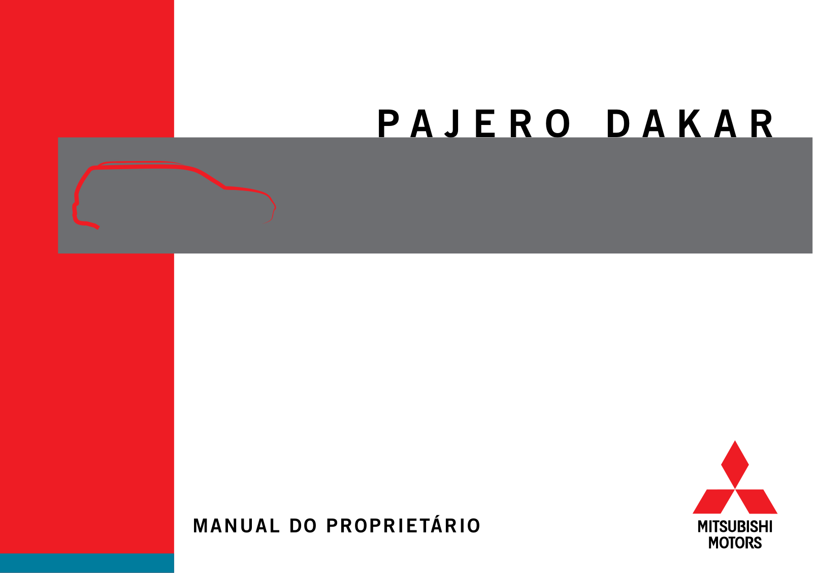 Mitsubishi Pajero Dakar                 2013 Owner's Manual