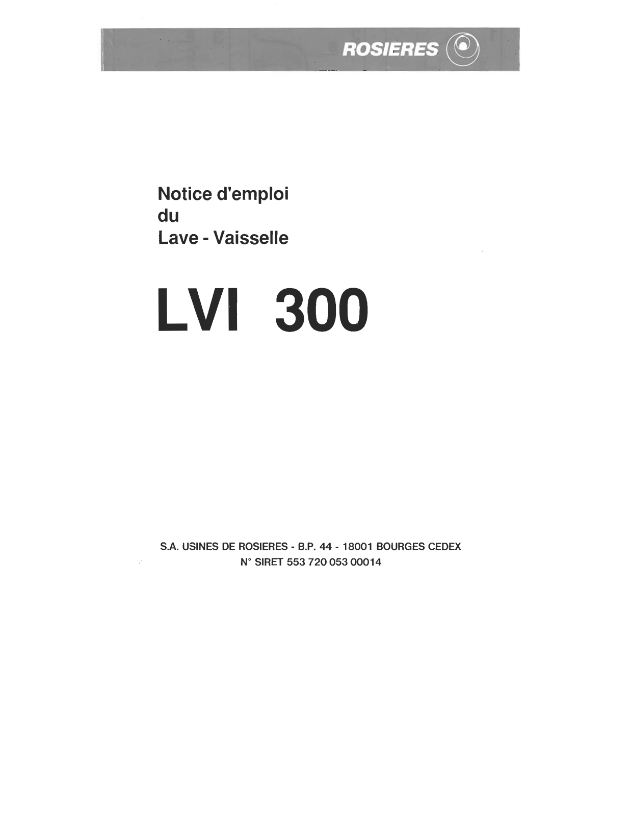 ROSIERES LVI 300 User Manual