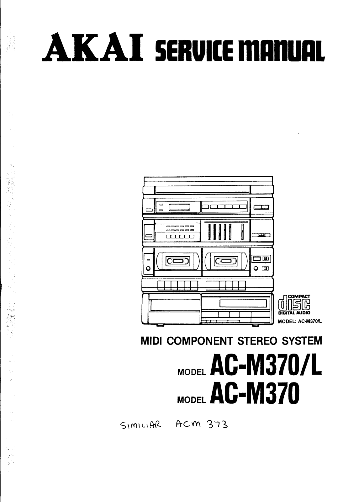Akai ACM-370 Service manual