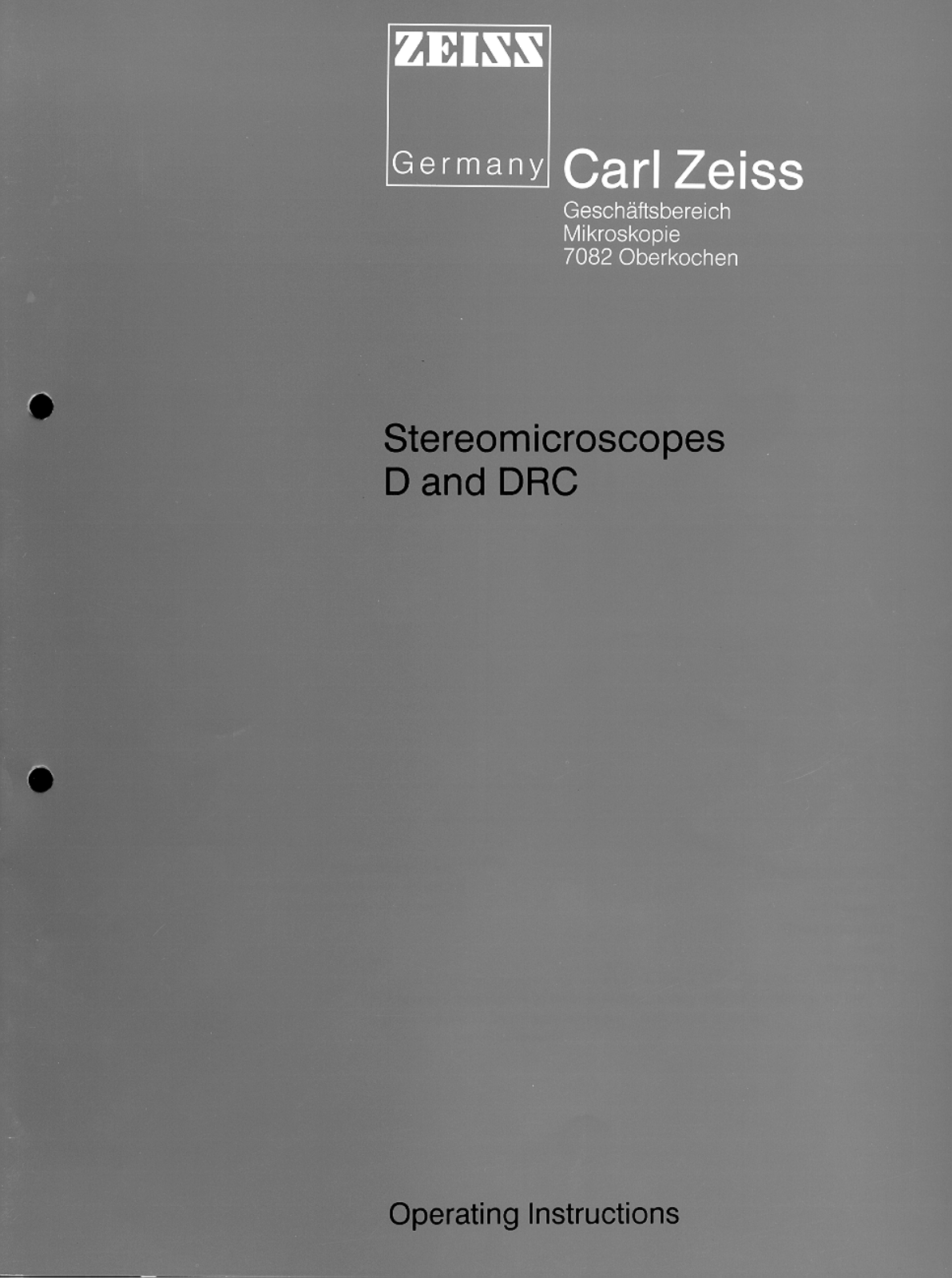 Zeiss STEREOMICROSCOPES D, STEREOMICROSCOPES DRC Operating Manual