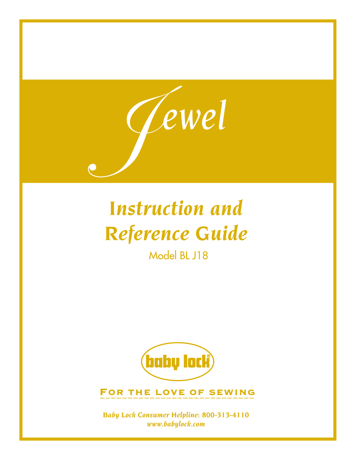 Baby Lock Jewel BLJ18 Instruction and Reference Guide