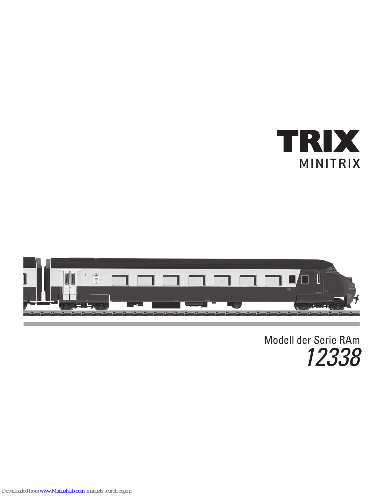 Trix Minitrix RAm Series, 12338 Operating Instructions Manual