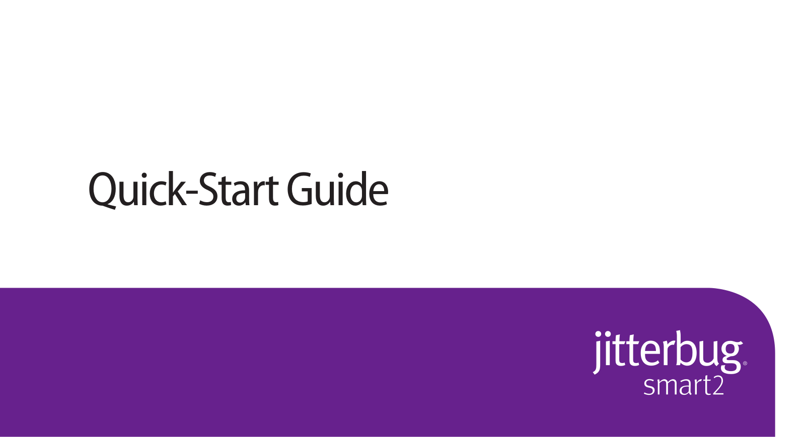 GreatCall Jitterbug Smart 2 Quick Start Guide