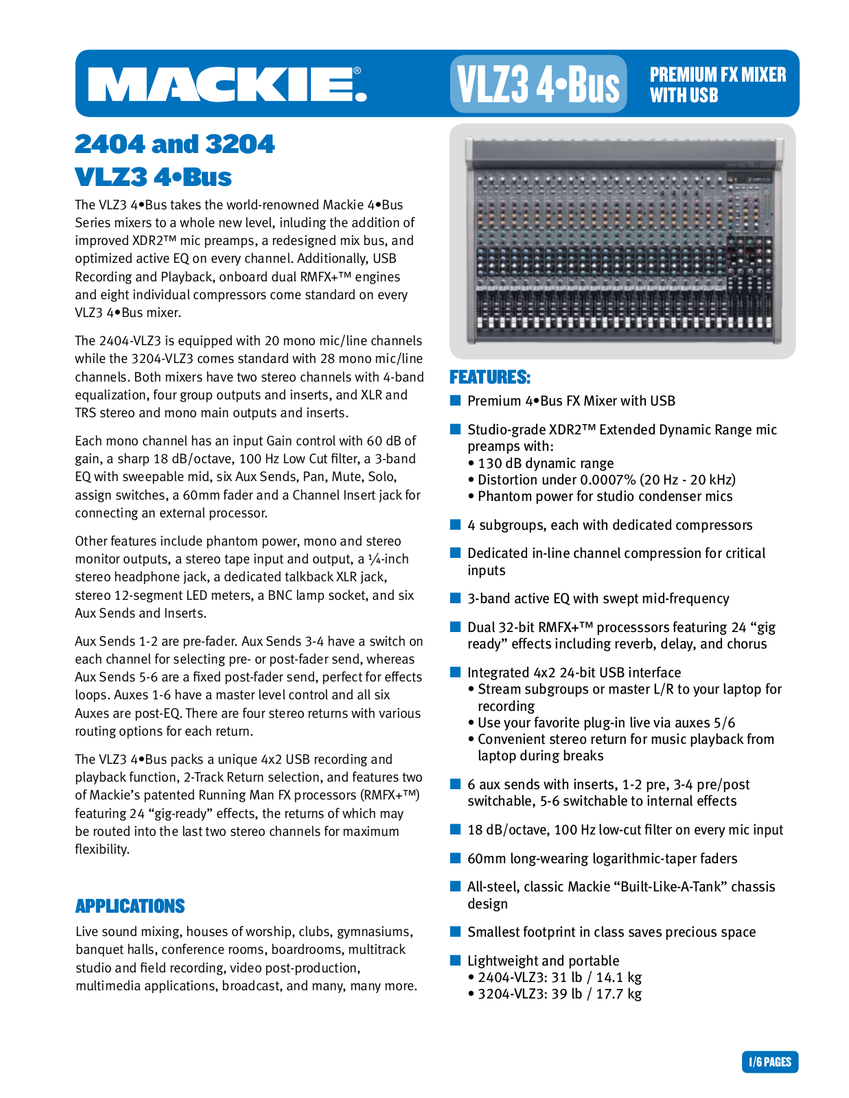 Mackie 2404-VLZ3, 3204-VLZ3, 2404-VLZ3 4-Bus, 3204-VLZ3 4-Bus Applications