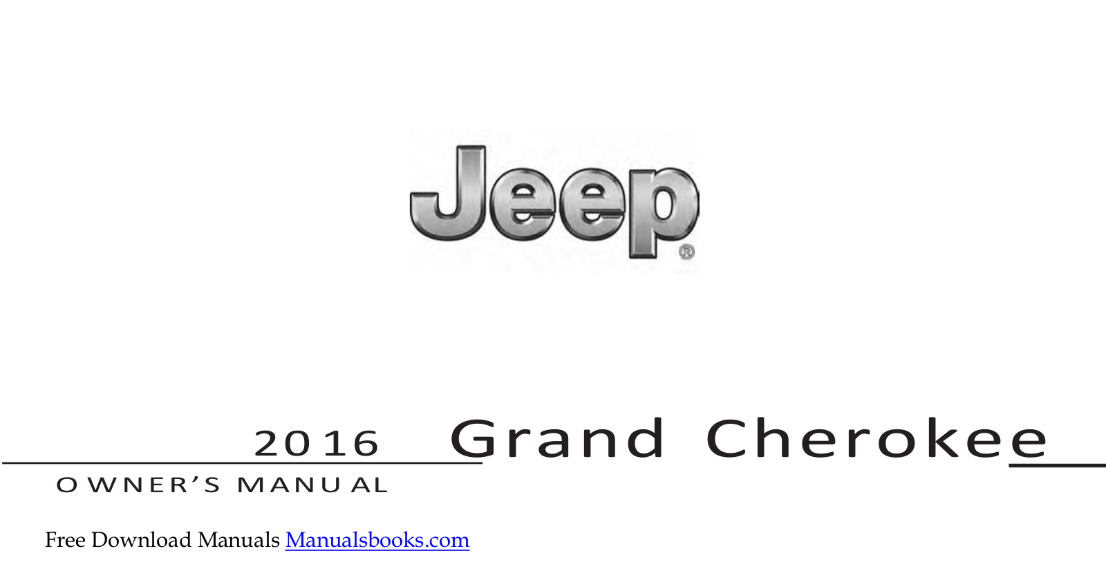 Jeep Grand Cherokee 2016 Owners Guide