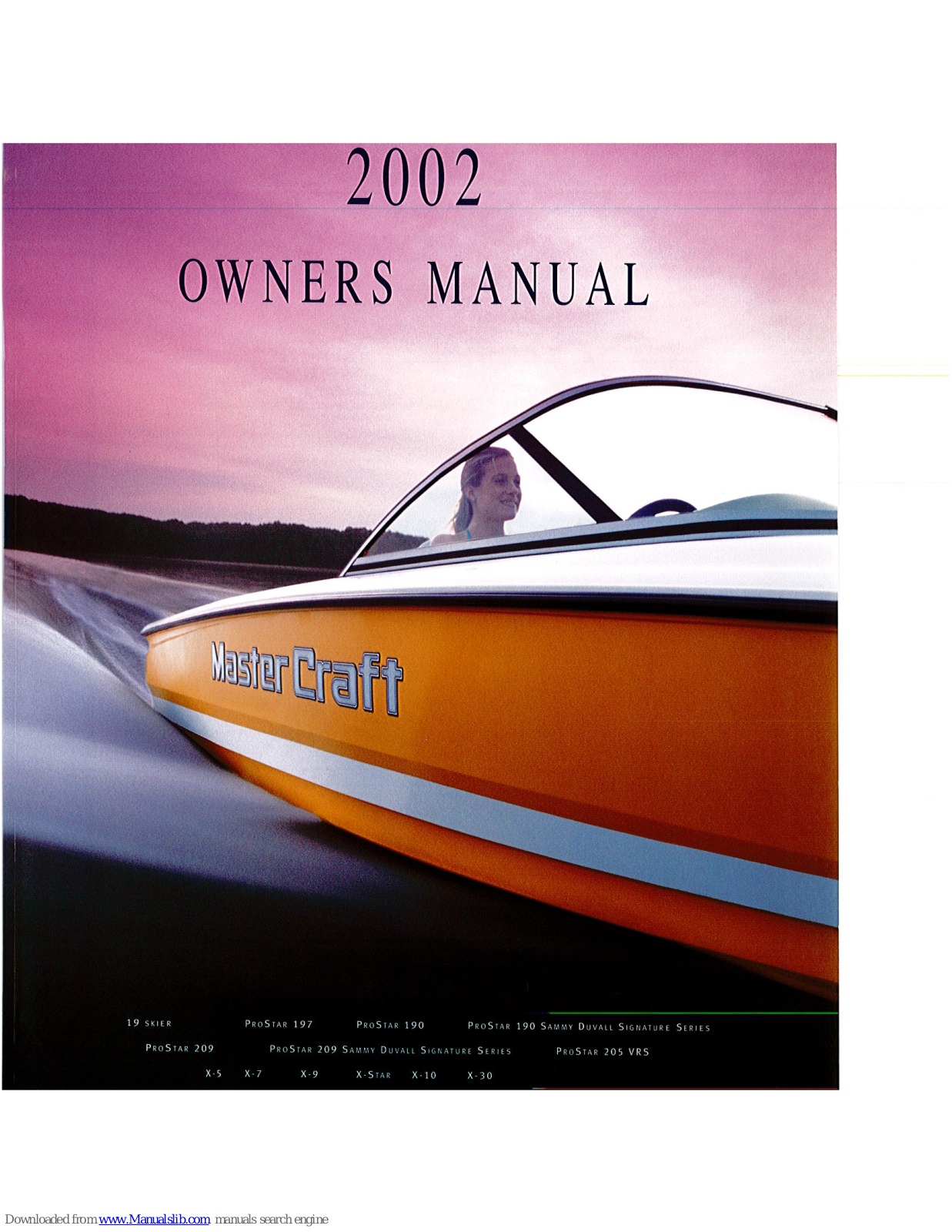 MasterCraft ProStar 190 Sammy Duvall Signature  (2002), ProStar 190 (2002), ProStar 205 VRS (2002), X-5 (2002), X-7 (2002) Owner's Manual