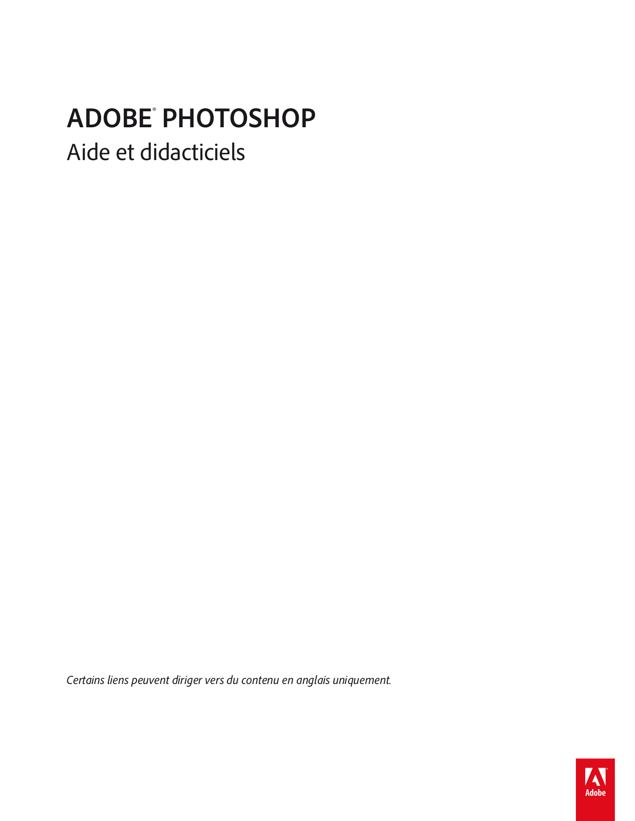 ADOBE Photoshop CS6 Aide et didacticiels