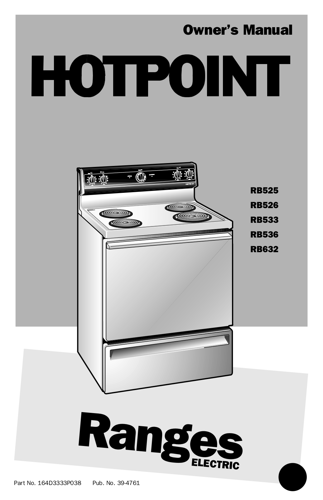 Hotpoint RB632, RB533, RB525, RB536, RB526 User Manual