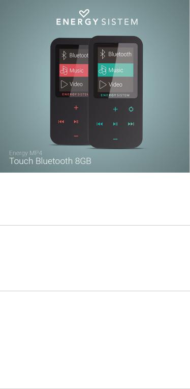 Energy Sistem MP4 Touch Bluetooth User Guide