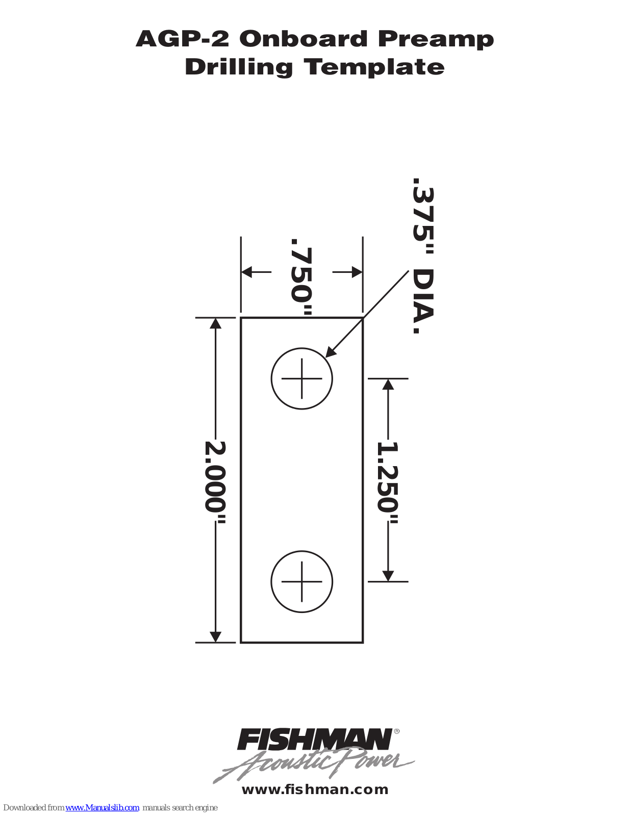 Fishman AGP-2 CLASSIC - DRILLING Template Manual