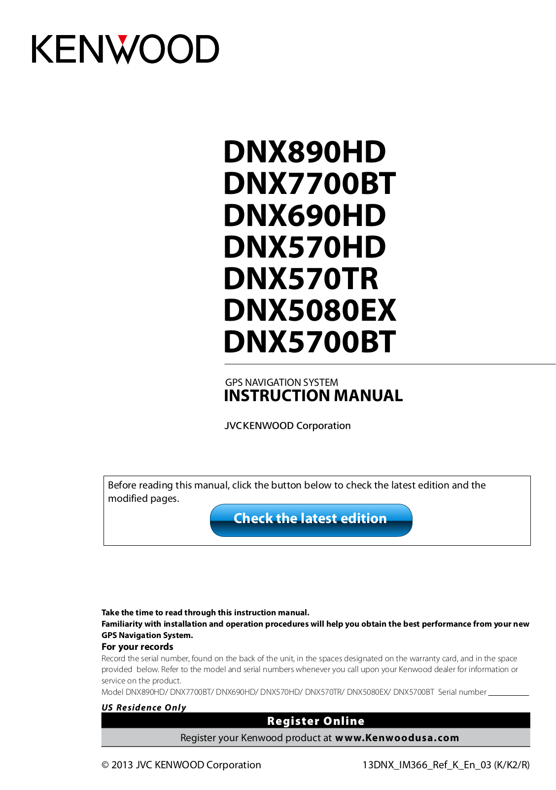 Kenwood DNX5080EX, DNX570HD, DNX5700BT, DNX690HD, DNX7700BT User Manual