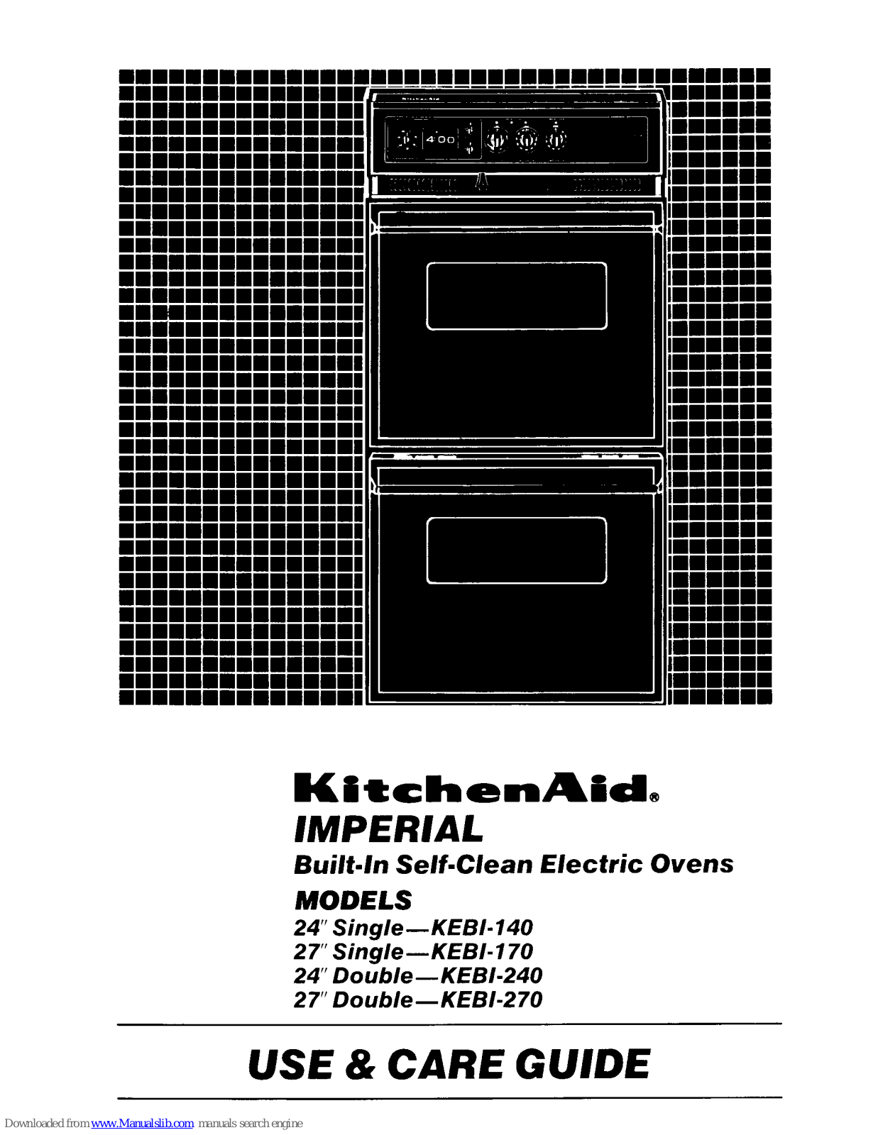 KitchenAid Imperial KEBI-140, Imperial KEBI-170, Imperial KEBI-240, Imperial KEBI-270 Use And Care Manual