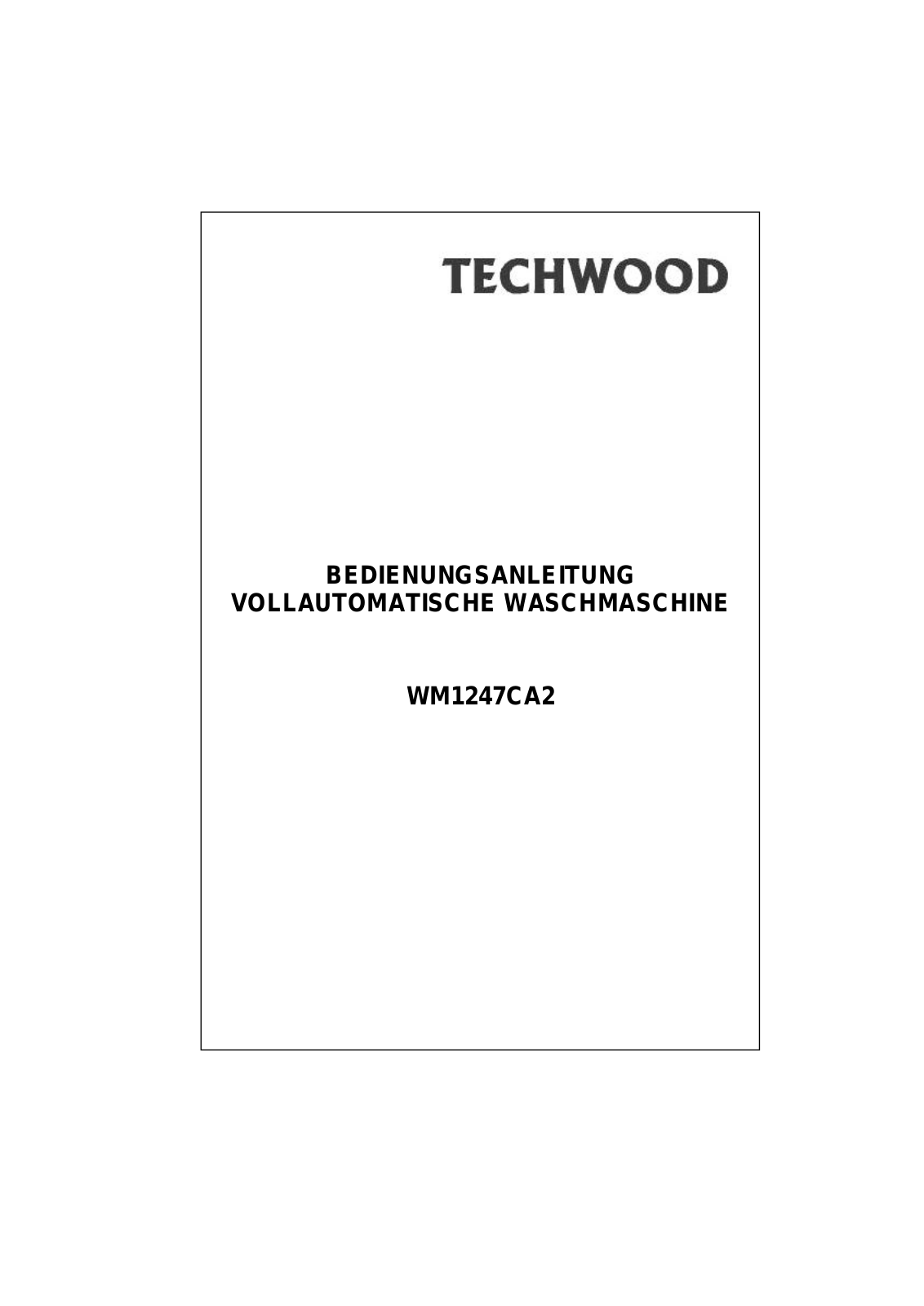 Techwood WM 1247 CA2 User Manual