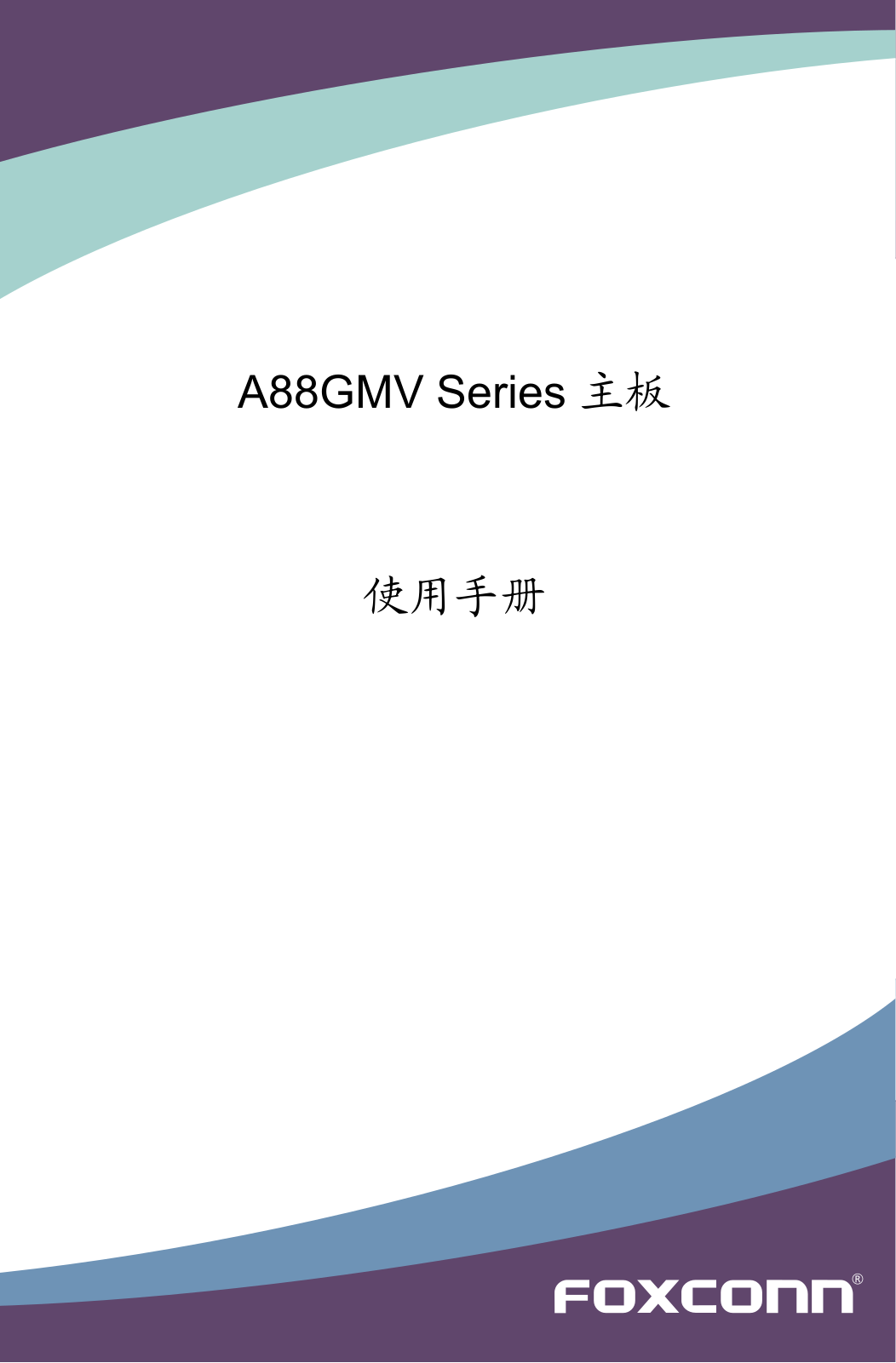 FOXCONN A88GMV User Manual