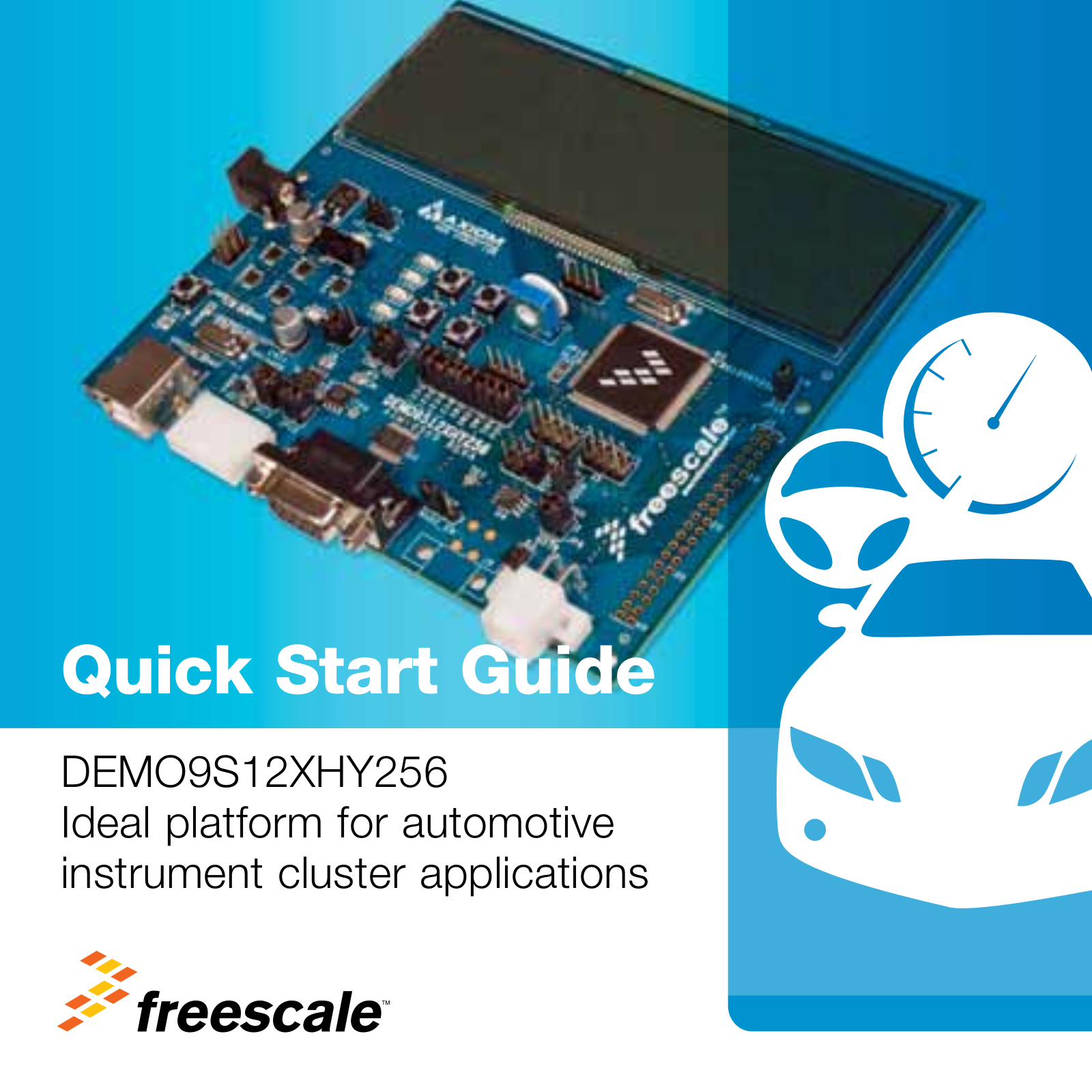 Axiom Manufacturing DEMO9S12XHY256 Quick Start Guide