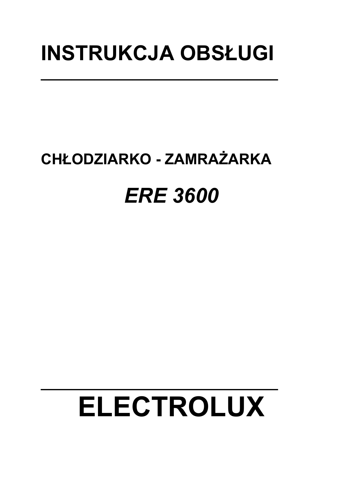 Electrolux ERE3600 User Manual