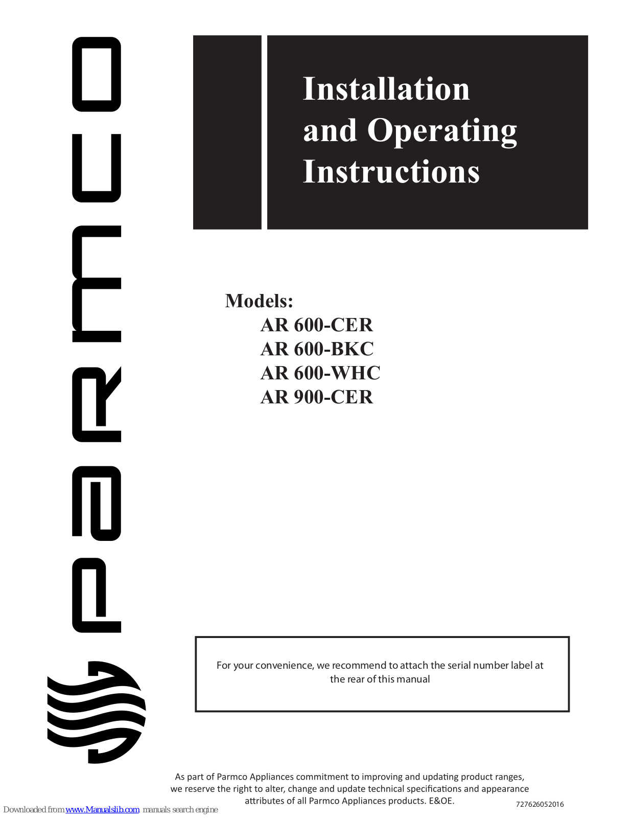 Parmco AR 600-CER, AR 600-WHC, AR 600-BKC, 600-WHC, AR 900-CER Installation And Operating Instructions Manual