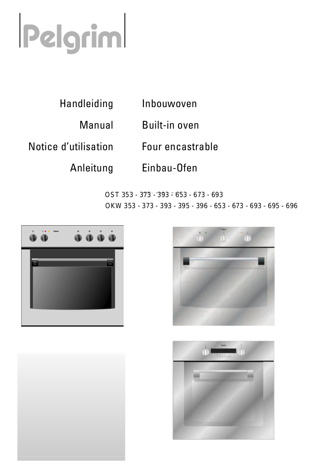 Pelgrim OKW696RVS, OKW393KOR, OKW396RVS, OKW393ALU, OKW693ALU User Manual