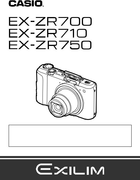 Casio EX-ZR750, EX-ZR700, EX-ZR710 User's Guide