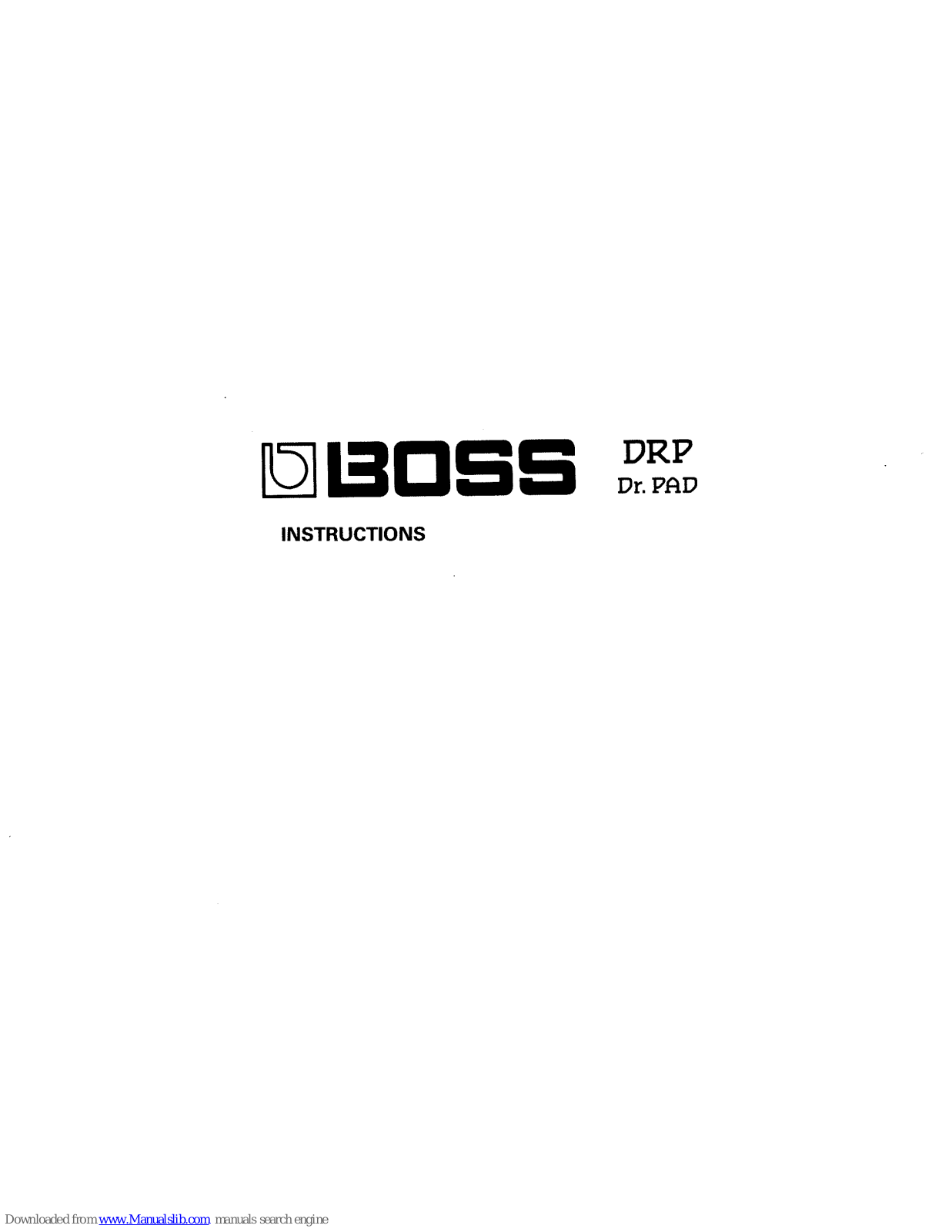 Boss DRP, Dr. PAD Instructions Manual - ManualMachine.com