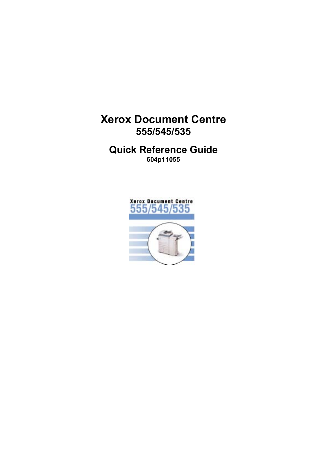 Xerox DOCUMENT CENTRE 535, DOCUMENT CENTRE 555, DOCUMENT CENTRE 545 User Manual