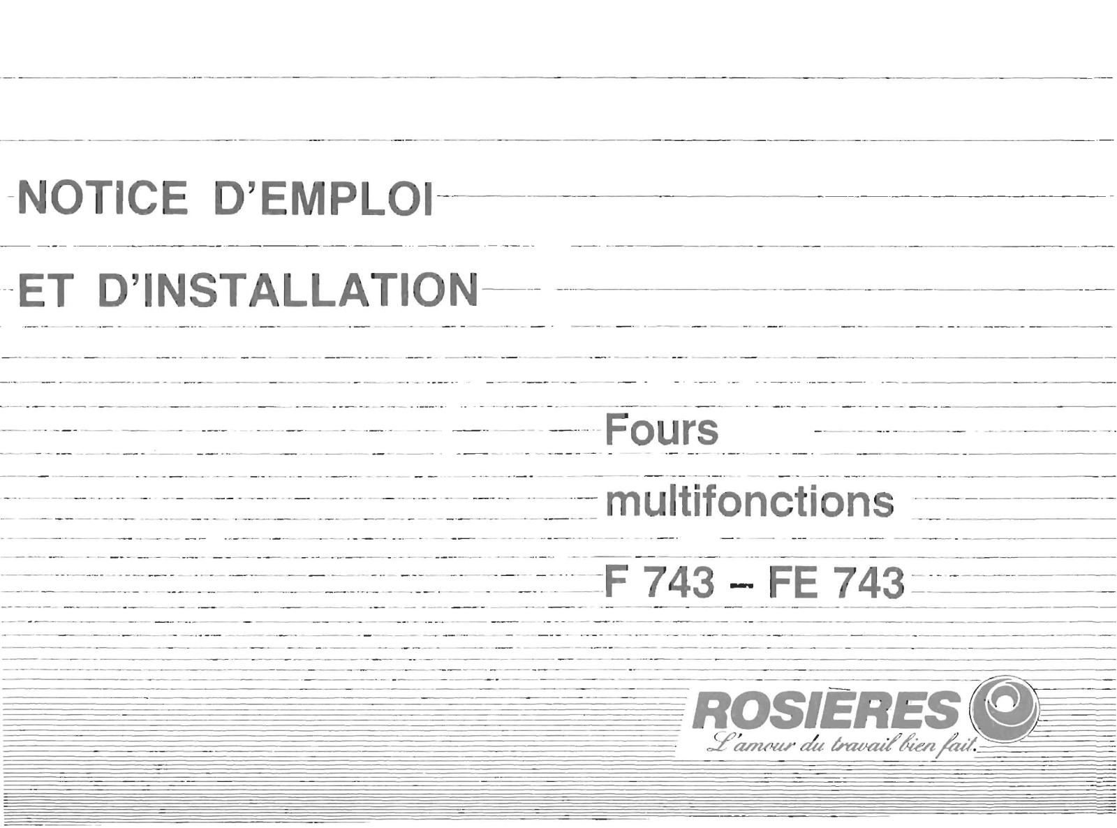 ROSIERES F 743, FE 743 User Manual