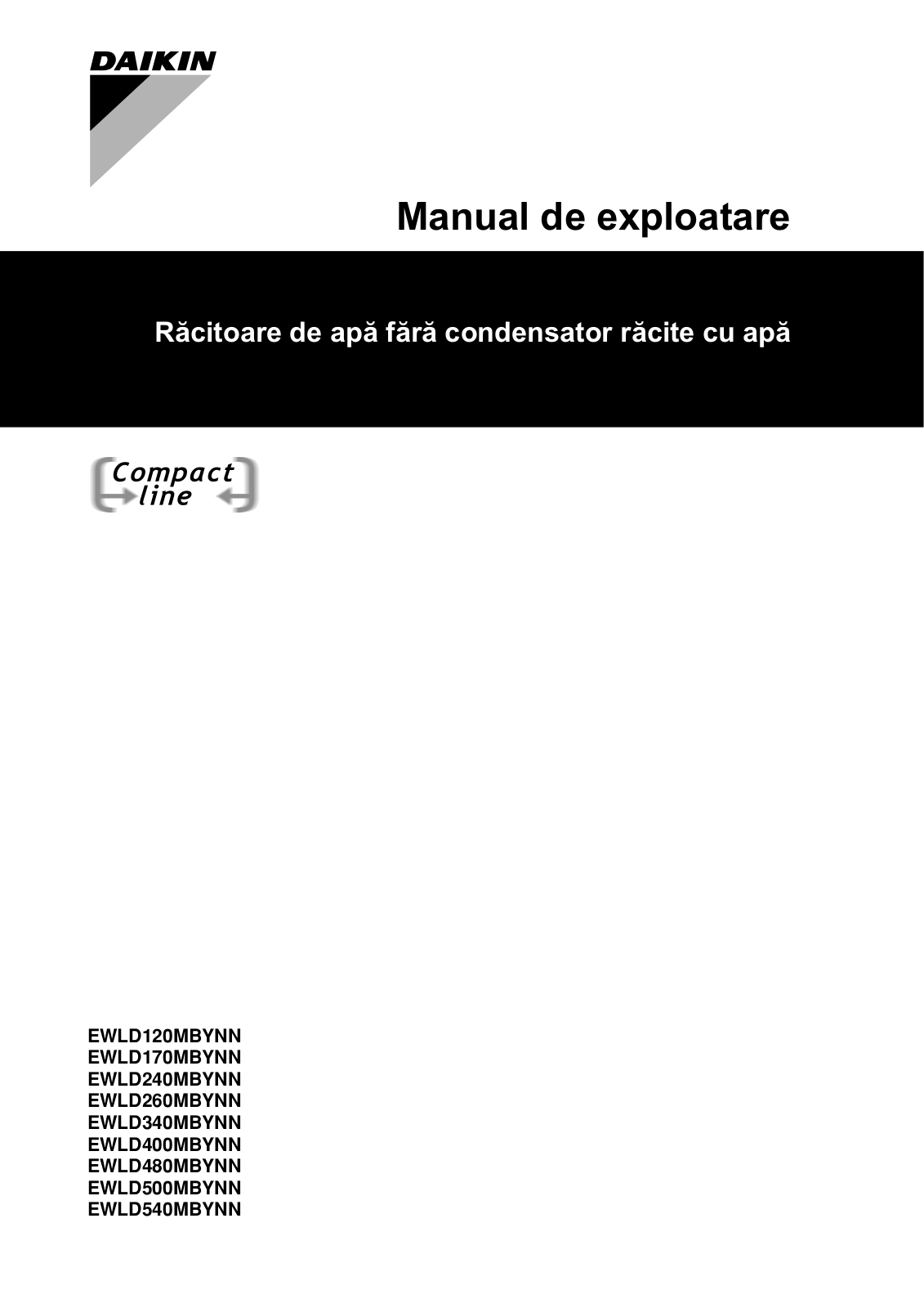 Daikin EWLD120MBYNN, EWLD170MBYNN, EWLD240MBYNN, EWLD260MBYNN, EWLD340MBYNN Operation manuals