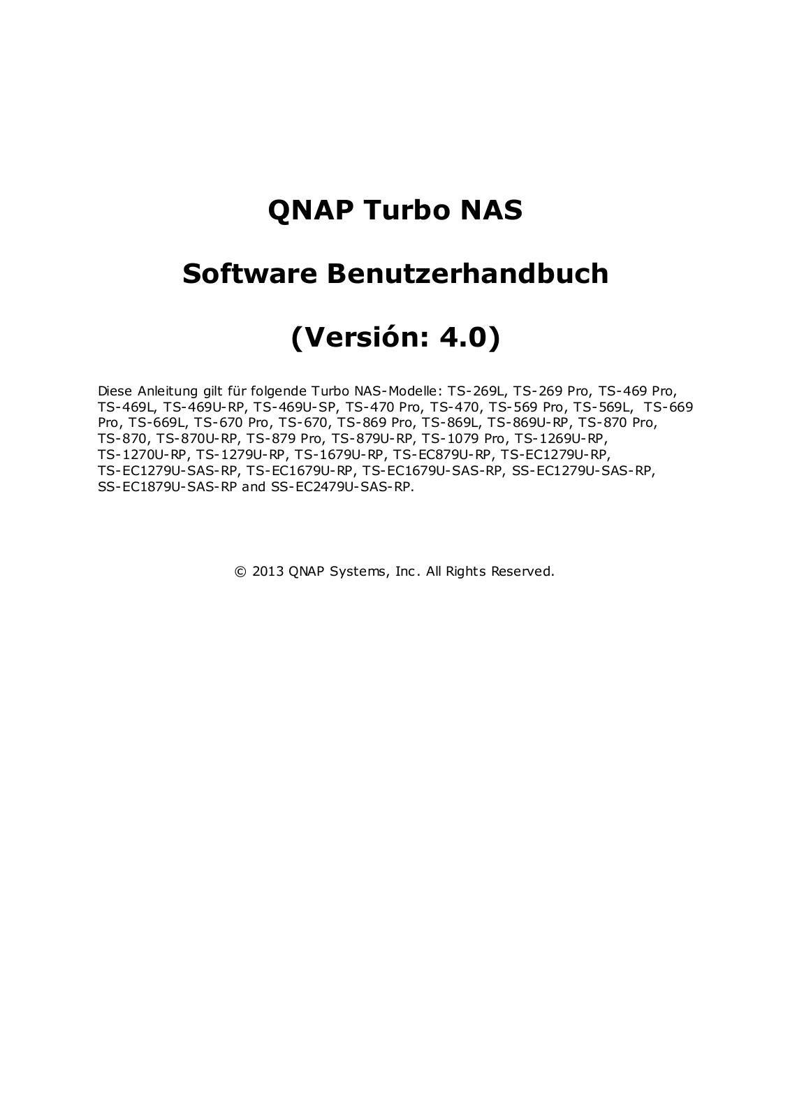 QNAP TS-269L, TS-269 Pro, TS-469 Pro, TS-469L, TS-469U-RP Software User Manual (Version: 4.0)