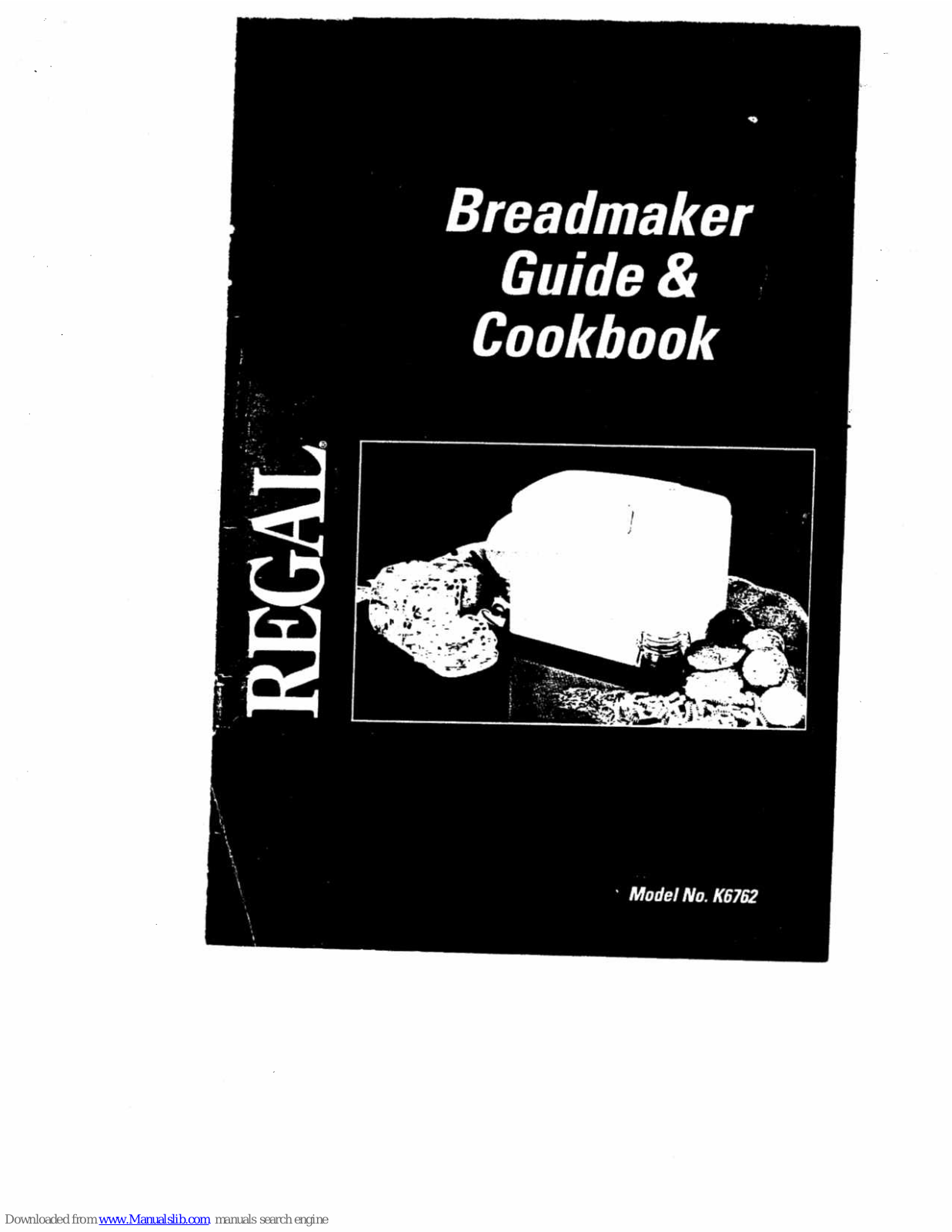 Regal K6762 Manual & Cookbook