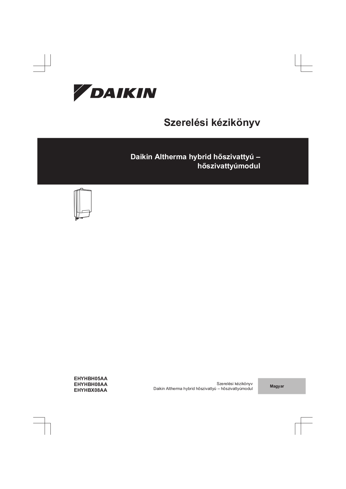 Daikin EHYHBH05AA, EHYHBH08AA, EHYHBX08AA Installation manuals