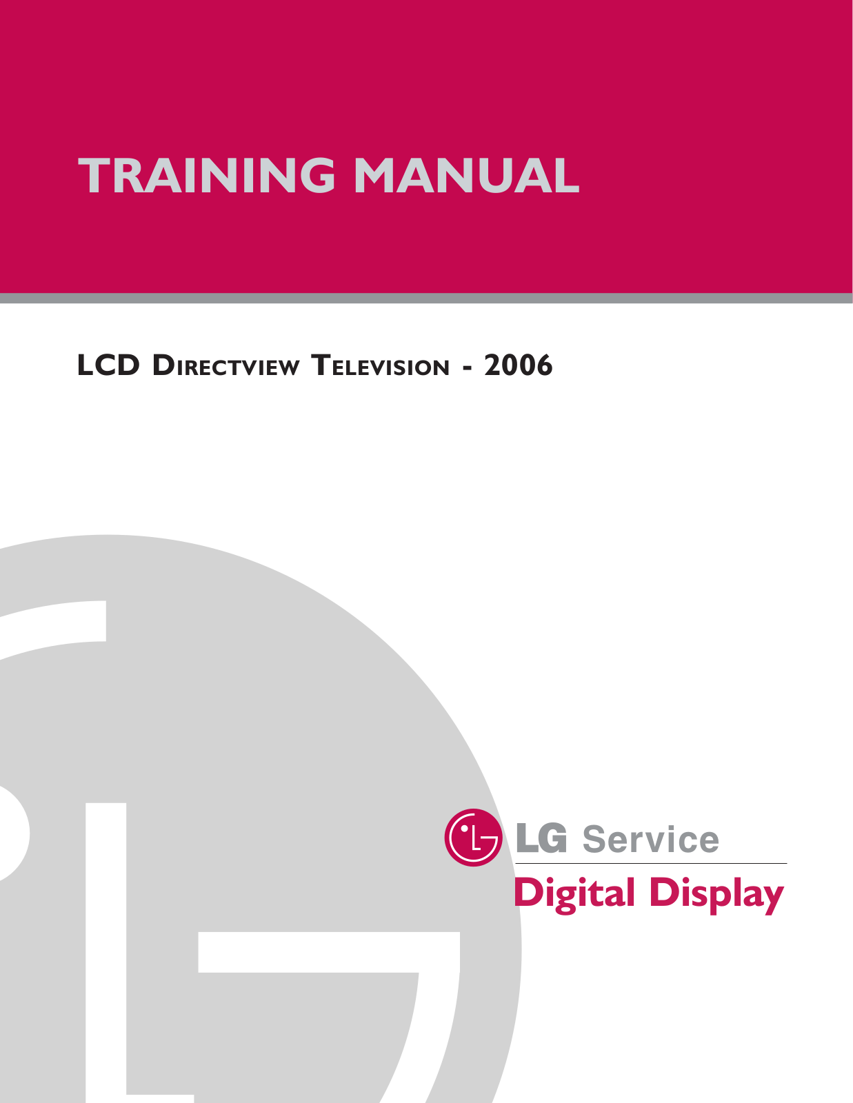 LG DIRECTVIEW TELEVISION 2006 Service Manual