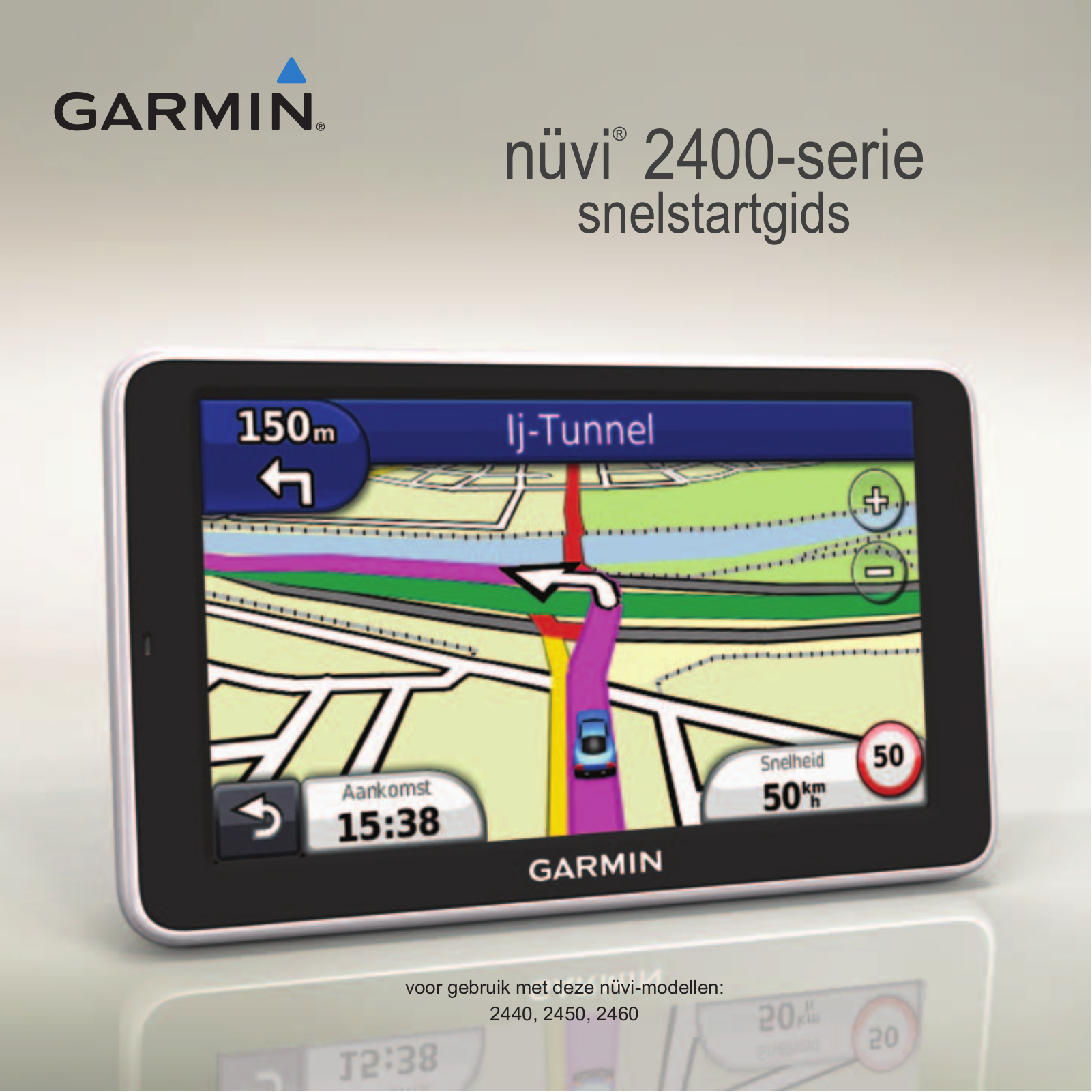 Garmin nüvi 2440, nüvi 2450, nüvi 2460LMT, nüvi 2460LT, nüvi 2450LM Quick Start Guide