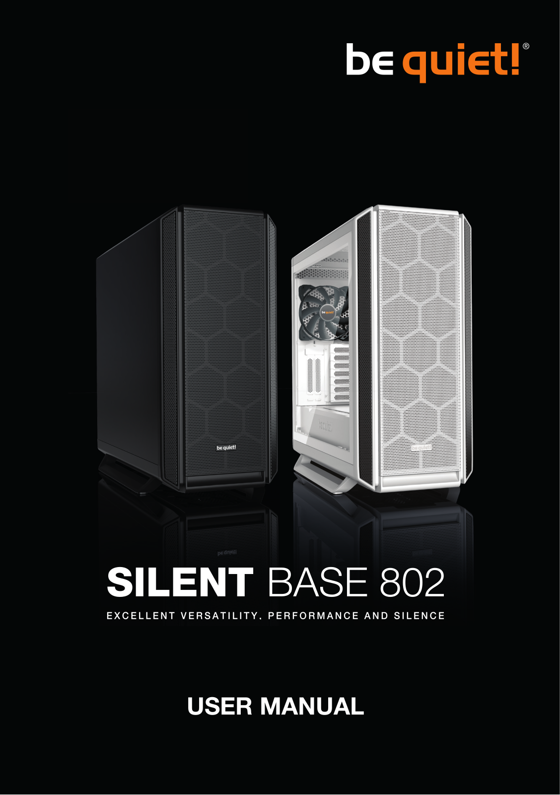 be quietl Silent Base 802 operation manual