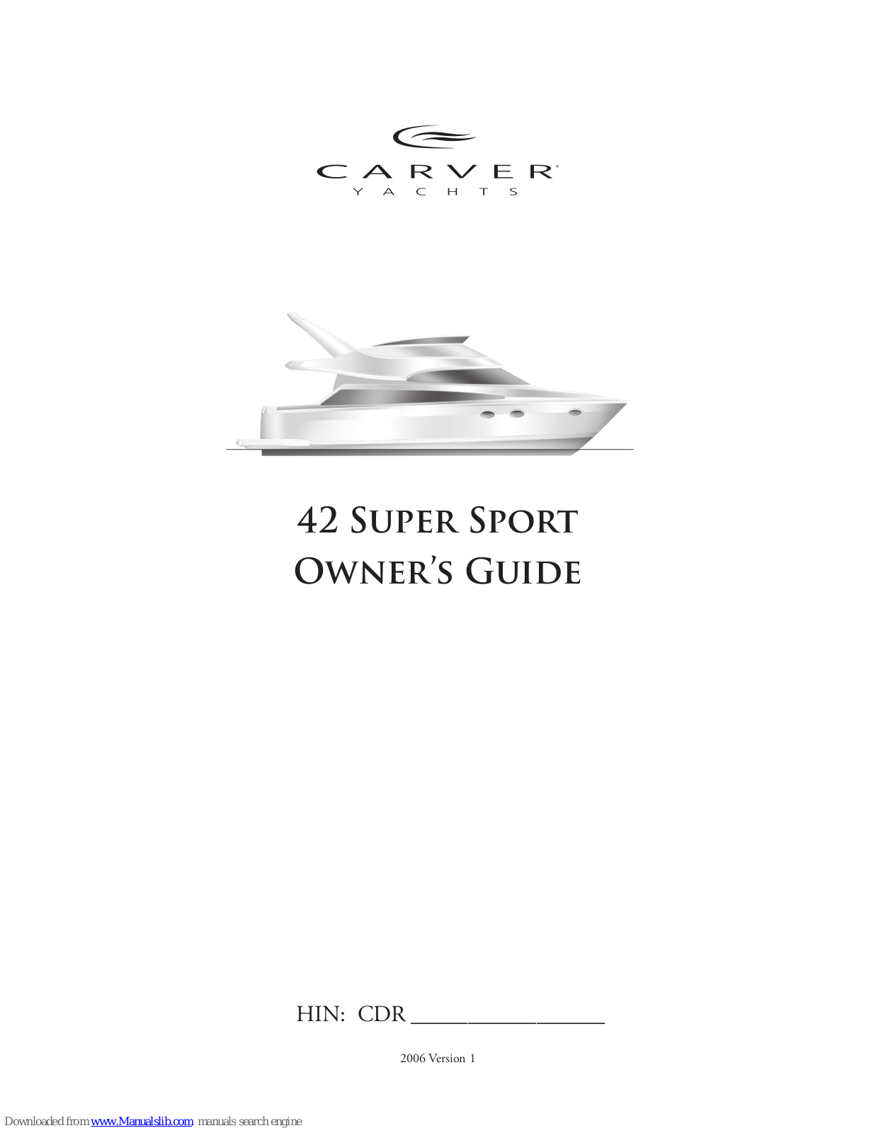 Carver 42 SUPER SPORT Owner's Manual