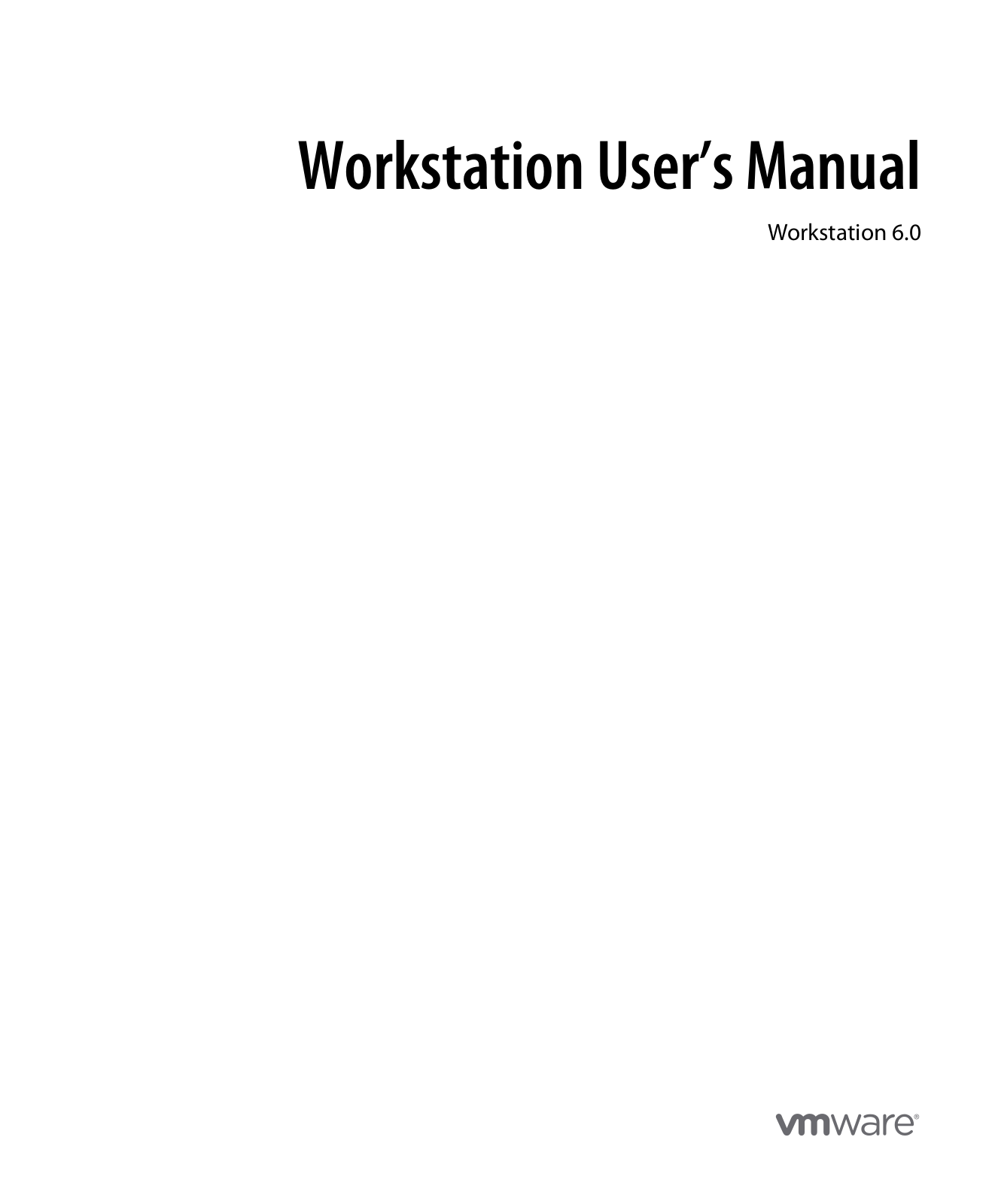 VMware Workstation - 6.0 User’s Manual