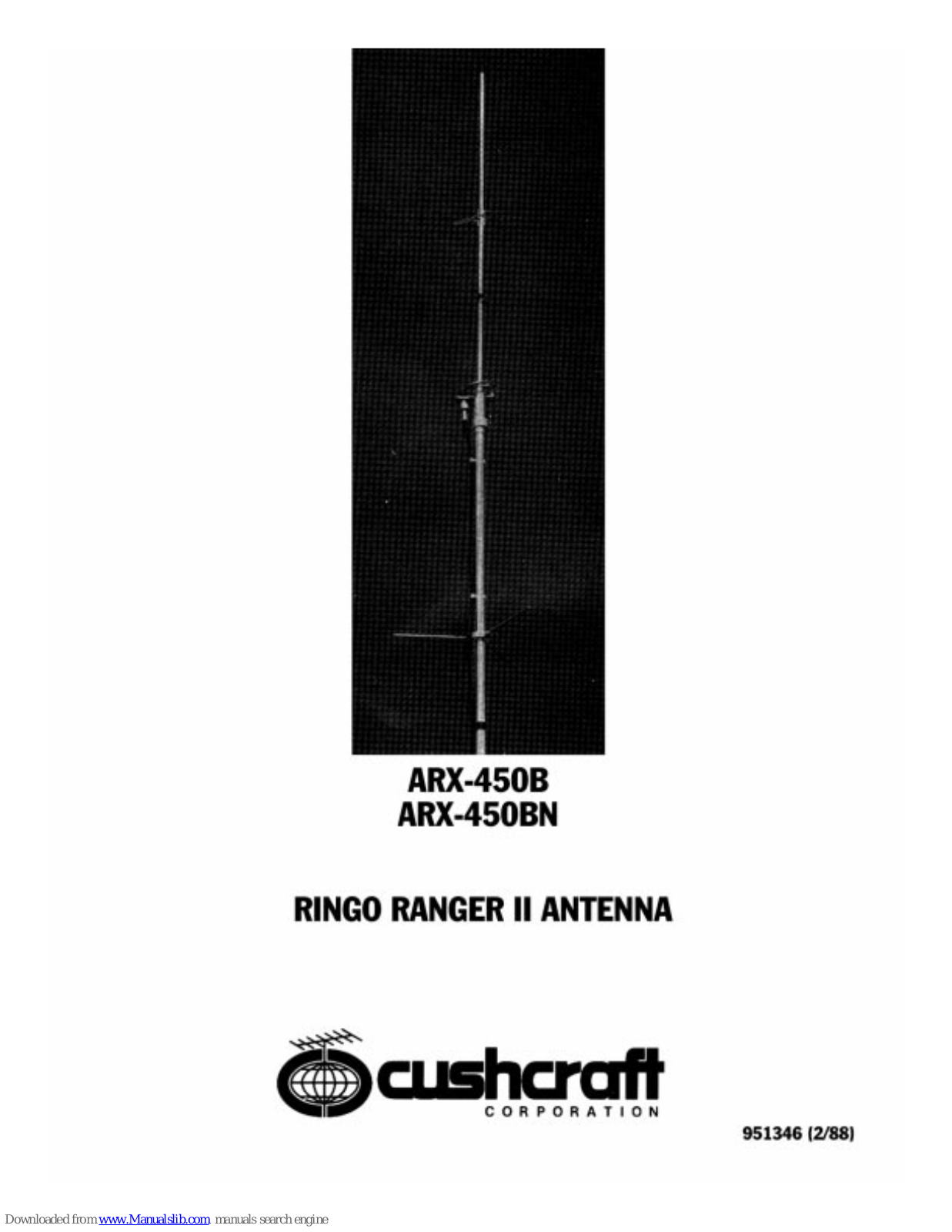 CUSHCRAFT ringo ranger II ARX-450BN, ringo ranger II ARX-450B, ARX-450B, ARX-450BN User Manual