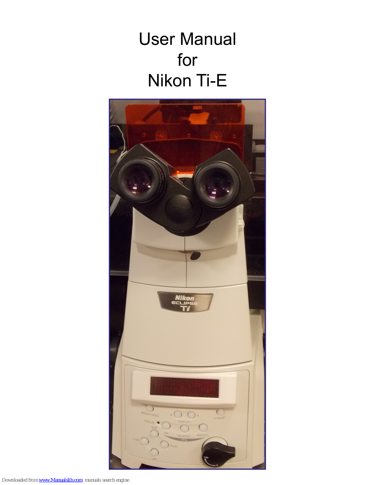 Nikon Ti-E User Manual