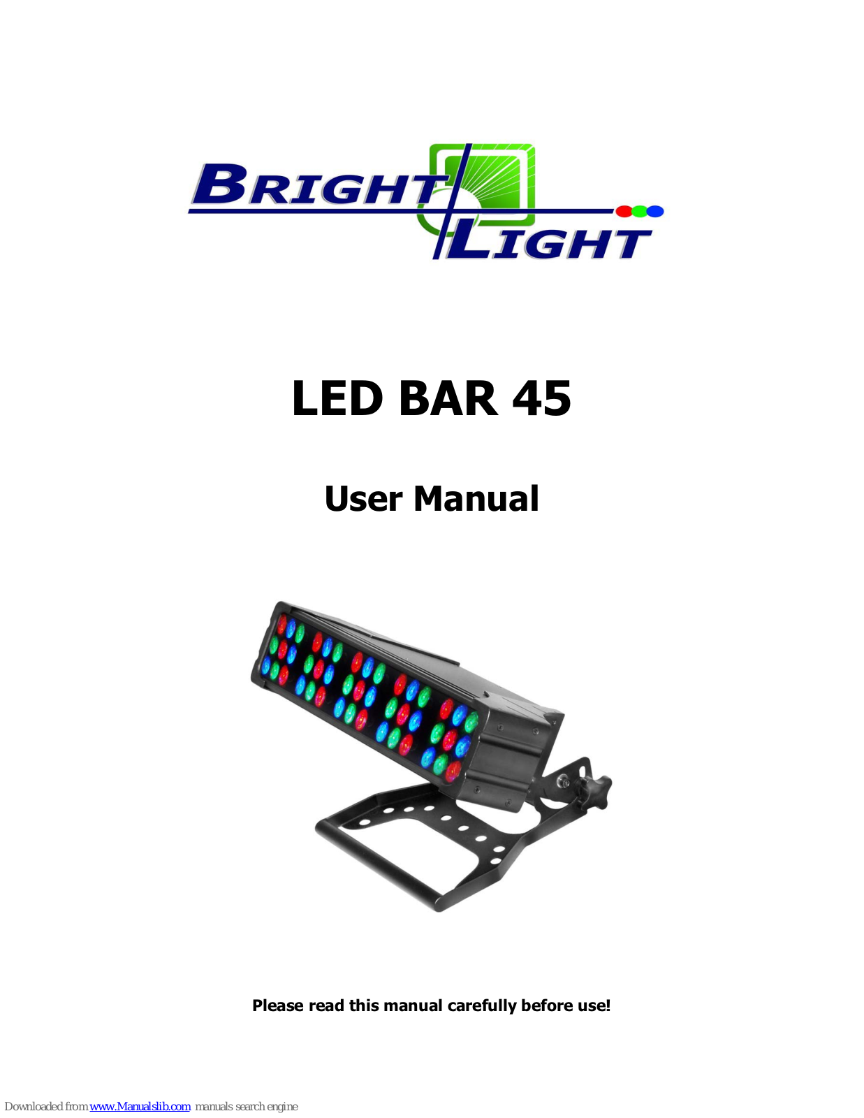 Bright Light LED BAR 45 User Manual - ManualMachine.com