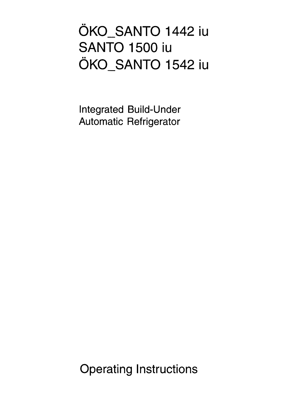 AEG Santo 1542iU, Santo 1542-1 iU Glassline, Santo 1500iU, Santo 1442 i U User Manual