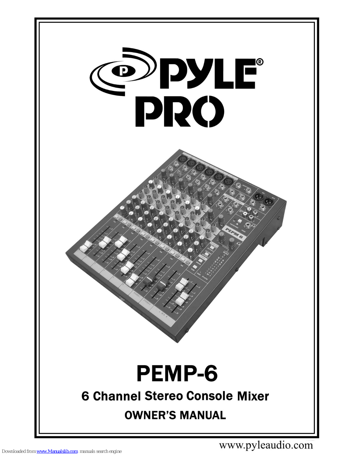 Pyle Pro PEMP-6 Owner's Manual