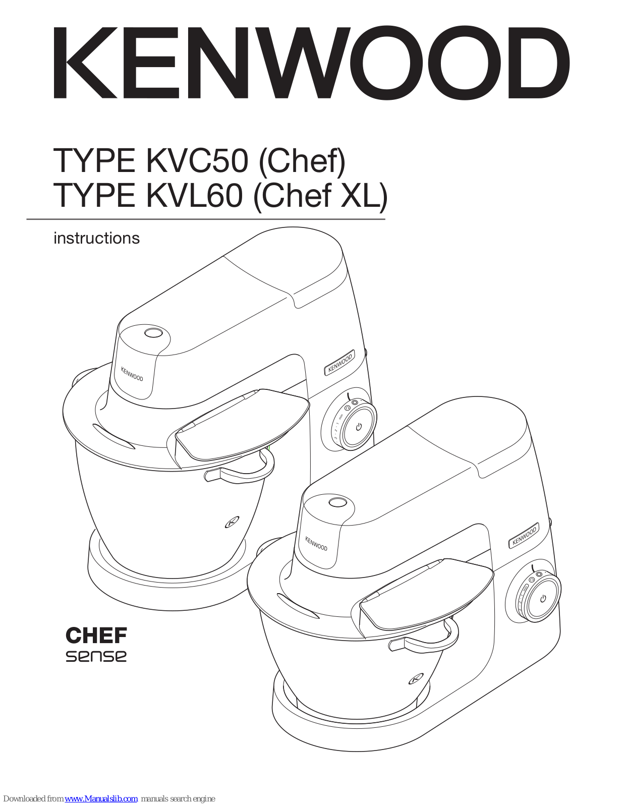 Kenwood CHEF KVC50, CHEF XL KVL60 Instruction Manual