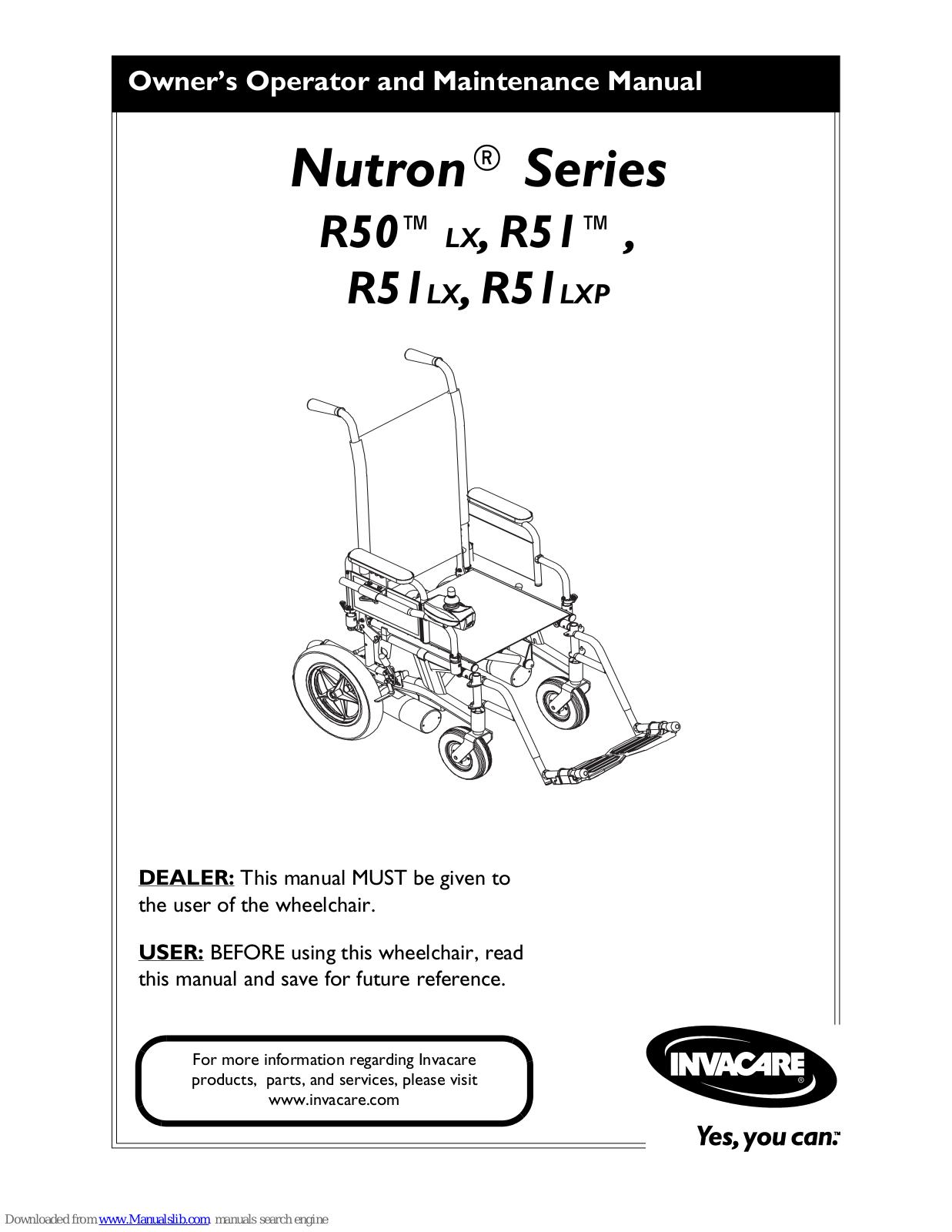 Invacare Nutron R50LX, Nutron R51, Nutron R51LX, Nutron R51LXP Owner's Operator And Maintenance Manual