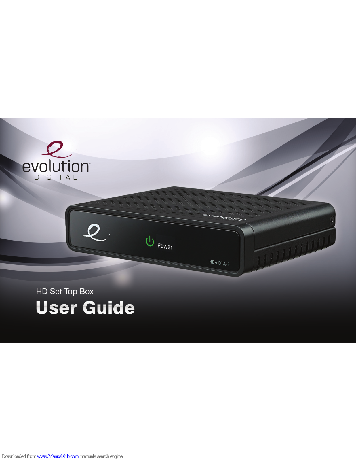 Evolution Digital HD Set-Top Box, HD-uDTA-E User Manual - ManualMachine.com