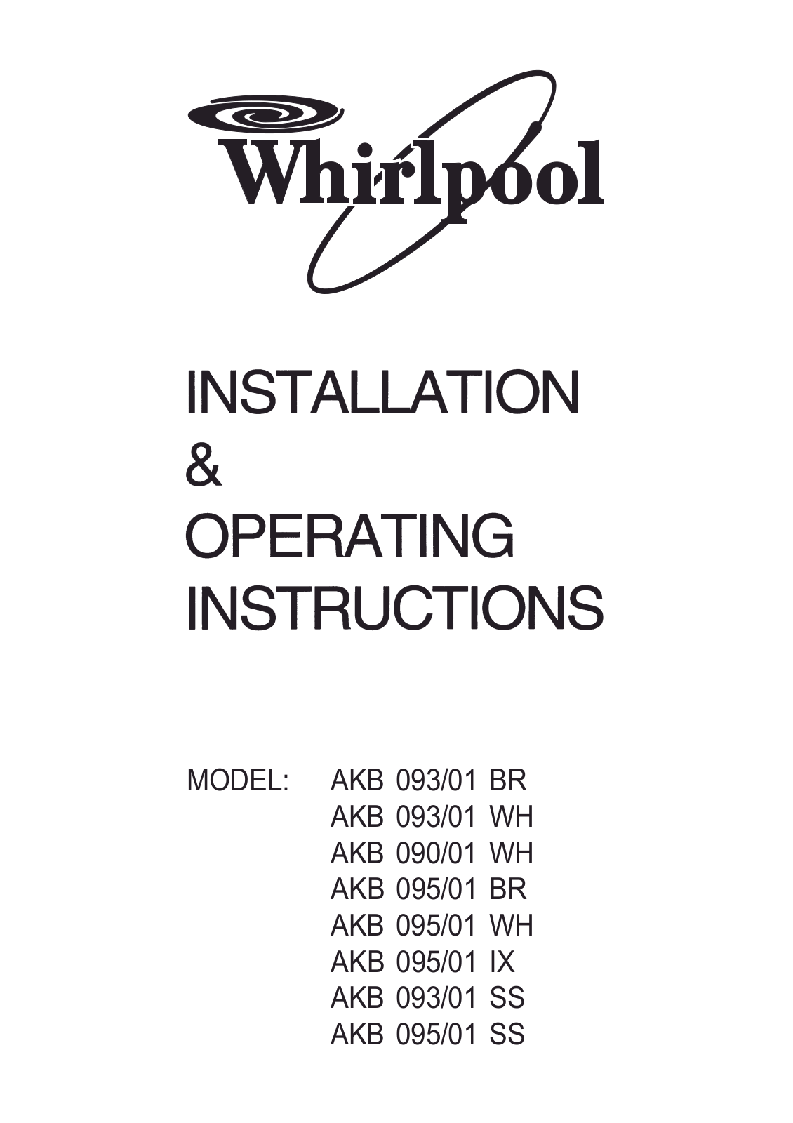Whirlpool AKB 093-01 BR, AKB 093-01 WH, AKB 090-01 WH, AKB 095-01 BR, AKB 095-01 WH installation Guide