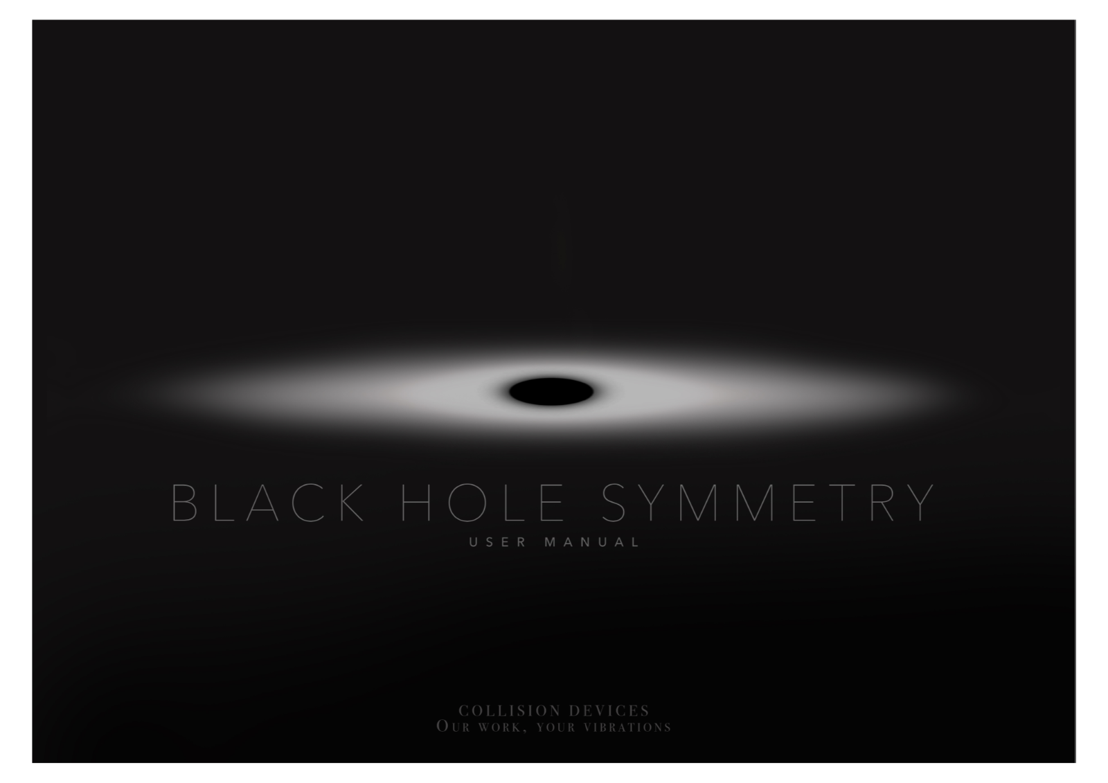 Collision Devices Black Hole Symmetry User Manual