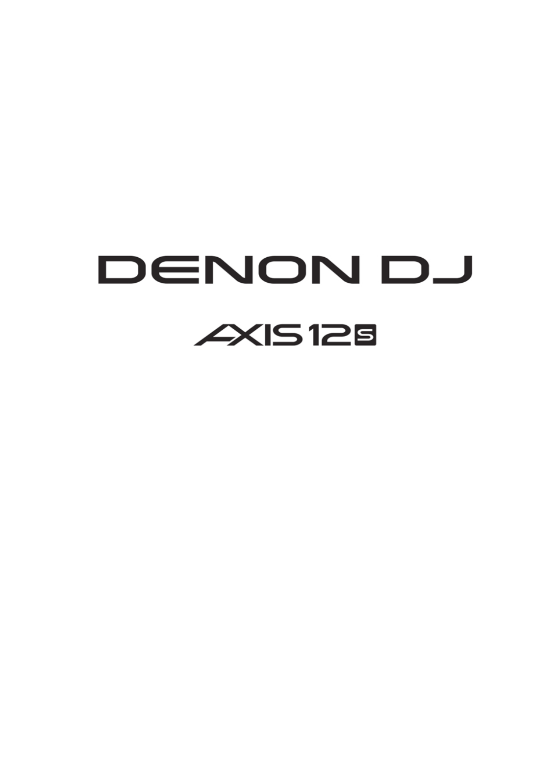 Denon DJ Axis 12S User Guide