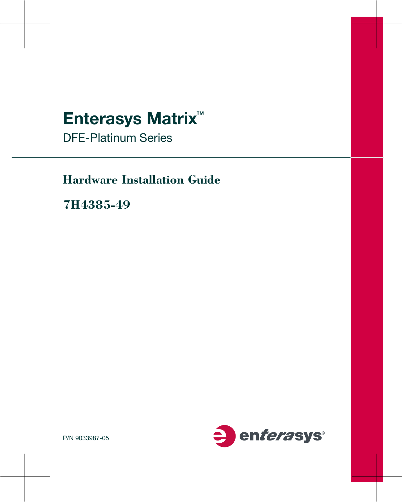 Enterasys Networks 7H4385-49 User Manual